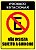 Placa Proibido Estacionar - Não Insista - Sujeito a Guincho - Imagem 1