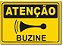 Placa Atenção - Buzine - Imagem 1