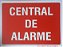 PLACA INDICATIVA DE CENTRAL DE ALARME - Imagem 1