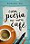 Caiu poesia no meu café - Imagem 1