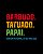 Camiseta Barbudo Tatuado Papai - Imagem 2