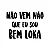 Camiseta Não vem que sou Bem Loka - Imagem 2