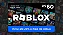 Gift Card Roblox R$ 60 – Cartão Presente Digital - Imagem 1