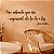 Não Sabendo Que Era Impossível, Ele Foi Lá e Fez. - Jean Cocteau - Frase Lettering de Parede em MDF Premium - Imagem 1