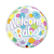 Balão Bubble Welcome Baby Bolinhas Coloridas 22" 56cm Decoração - Imagem 1