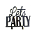 Topo de Bolo Lets Party Preto Decoração Acrílico 18cmx14cm - Imagem 1
