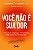 Você não é sua dor: Um método simples que vai fazer você viver melhor e com menos dor - 1ª Ed/24 - Imagem 1
