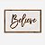 Quadro Rústico Believe - Imagem 1