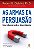 e-book - As armas da persuasão: Como influenciar e não se deixar influenciar - Imagem 1