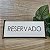 Placa de Mesa Reservado MDF 15 cm - Imagem 1
