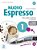 Nuovo Espresso 1 - Libro dello studente e esercizi + ebook interattivo - A1 - Imagem 1