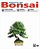 Revista do Bonsai (1ª, 2ª, 3ª, 4ª, 5ª, 6ª, 7ª, 8ª, 9ª, 10ª e 11ª Edição) - Imagem 8