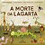 A morte da lagarta - Imagem 1