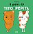 A Guerra de Tito e Pepita - Imagem 1