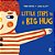 Little Steps To A Big Hug − Freitas, Tino / Glatt, Jana - Imagem 1