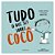 Tudo O Que Sei Sobre Coco - Jaume Copons - Imagem 1