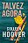 Talvez Agora (Capa Nova) - Hoover, Colleen - Imagem 1