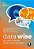 Data Wise: Guia Para Uso De Evidencias Na Educação - Boudett, Kathryn Parker - Imagem 1