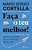 Faca o Teu Melhor! - Cortella, Mario Sérgio - Imagem 1