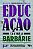 EDUCACAO CONTRA A BARBARIE - Imagem 2