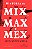 Historia De Mix Max E Mex − Sepulveda, Luis - Imagem 1