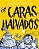 CARAS MALVADOS, OS V.5 - Imagem 1