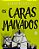 CARAS MALVADOS, OS V.2 - Imagem 2