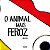 O Animal Mais Feroz − Dipacho - Imagem 1