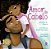 Amor De Cabelo − Cherry, Matthew A. - Imagem 1