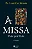 A MISSA PARTE POR PARTE - Imagem 1