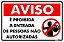 Placa Proibido Entrada Pessoas Não Autorizadas PS833 30X20 - Imagem 1