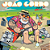 João Gordo - Brutal Brega: Mpb Mode - Imagem 1