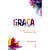 Graça para Transbordar - Imagem 1