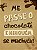 3672 Placa de Metal - Chocolate - Imagem 1