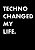 Baby Long Techno Changed my Life - Rave ON - Imagem 2