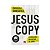 JESUS COPY - Imagem 1