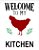 STENCIL WELCOME TO MY KITCHEN - Imagem 1