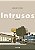 Intrusos - Contos - Imagem 1
