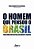 O HOMEM QUE PENSOU O BRASIL – A TRAJETÓRIA INTELECTUAL DE ROBERTO CAMPOS, de Paulo Roberto de Almeida (organizador) - Imagem 1
