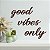 Escrita - Good Vibes Only - Imagem 2