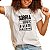 CAMISETA SORRIA! DEPOIS A GENTE ACHA O MOTIVO - Imagem 1
