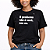 CAMISETA O PROBLEMA NÃO É VOCÊ, SOU EU - Imagem 1