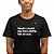 CAMISETA ALGUÉM CANCELA MEU LIVRE ARBÍTRIO. NÃO SEI USAR - Imagem 1