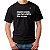 CAMISETA ALGUÉM CANCELA MEU LIVRE ARBÍTRIO. NÃO SEI USAR - Imagem 1