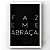 Quadro "Faz E Me Abraça" - Imagem 5