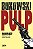PULP - BUKOWSKI, CHARLES - Imagem 1