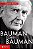 BAUMAN SOBRE BAUMAN - BAUMAN, ZYGMUNT - Imagem 1
