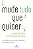 MUDE TUDO QUE QUISER - AUTOR(A): PATTERSON, KERRY - Imagem 1