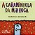 A CARAMINHOLA DA MINHOCA - AUTOR(A): FRANCO, BLANDINA - Imagem 1