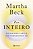 POR INTEIRO - AUTOR(A): BECK, MARTHA - Imagem 1